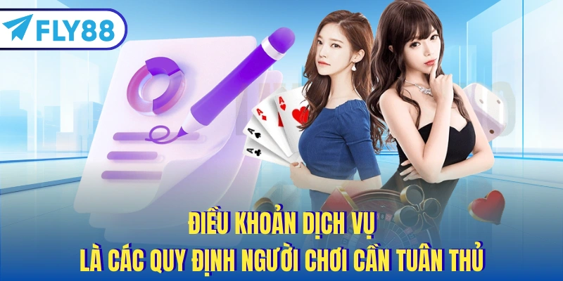 Điều khoản dịch vụ là các quy định người chơi cần tuân thủ
