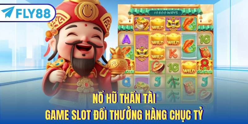 nổ hũ thần tài